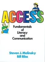 Access: Fundamentals of Literacy and Communication
