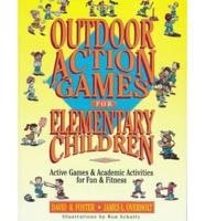 Outdoor Action Games for Elementary Children