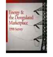 Energy Deregulated Marketplace 98 Surv