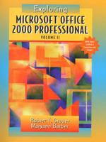Exploring Microsoft Office 2000 Professional. Vol. 2