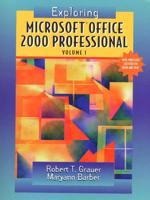 Exploring Microsoft Office 2000 Professional. Vol. 1