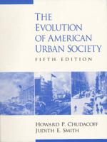 The Evolution of American Urban Society