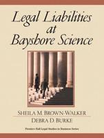 Legal Liabilities at Bayshore Science