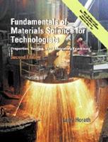 Fundamentals of Materials Science for Technologists