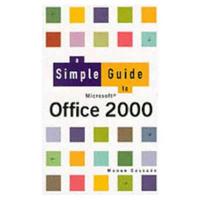 A Simple Guide to Office 2000