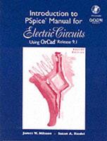 Introduction to PSpice Manual, [For] Electric Circuits