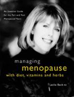 Managing Menopause with Diet, Vitamins and Herbs