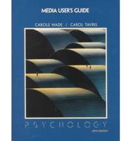 Media User's Guide, Psychology, Sixth Edition, Carole Wade, Carol Tavris