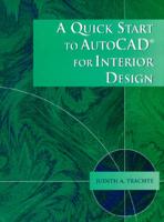 A Quick Start to AutoCAD for Interior Design