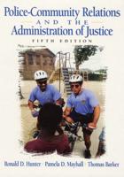 Police-Community Relations and the Administration of Justice