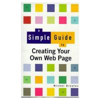 A Simple Guide to Creating Your Own Web Page