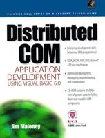 Distributed COM Application Development Using Visual Basic 6.0