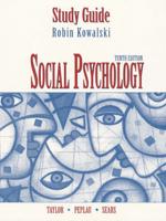 Study Guide, Social Psychology, Tenth Edition, Shelley E. Taylor, Letitia Anne Peplau, David O. Sears