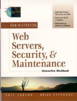 Administrating Web Servers, Security & Maintenance
