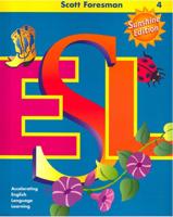 Scott Foresman ESL 4. Newcomer Teacher Suggestion Book