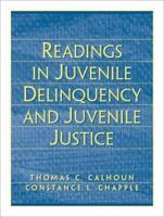 Readings in Juvenile Delinquency and Juvenile Justice
