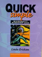 Quick, Simple Microsoft Windows 2000
