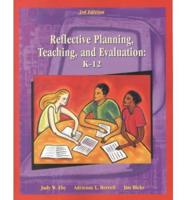 Reflective Planning, Teaching, and Evaluation