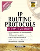 IP Routing Protocols -- The Complete Video Course