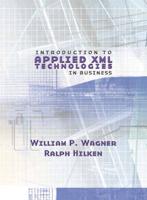 Introduction to Applied XML Technologies in Business