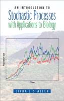 An Introduction to Stochastic Processes With Applications to Biology