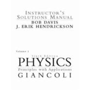 Instructor's Solutions Manual, Physics, Principles With Applications, Volume 1, Sixth Edition, Giancoli