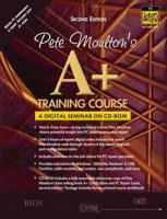 Pete Moulton's A+ Training Course
