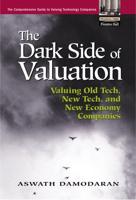 The Dark Side of Valuation