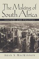 The Making of South Africa