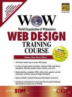 The Complete WOW Web Site Design Training Course