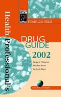 Prentice Hall Health Professional's Drug Guide 2002