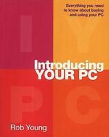 Introducing Your PC