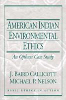 American Indian Environmental Ethics