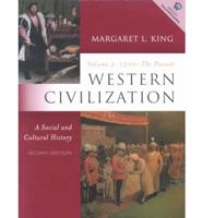 Western Civilization, A Social and Cultural History, Volume II