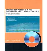 Spreadsheet Modeling in the Fundamentals of Corporate Finance (Generic Edition)