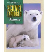 Science Explorer 2E Animals Student Edition 2002C