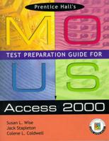 Prentice Hall MOUS Test Preparation Guide for Access 2000 and CD Package