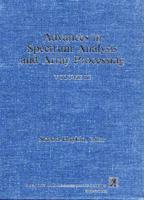 Advances in Spectrum Analysis and Array Processing