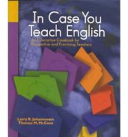 In Case You Teach English