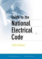 Guide to the National Electrical Code 2002