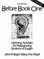Before Book One: Listening Activities For Pre-Beginning Students of English Teacher's Edition