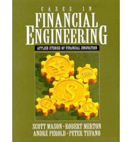 Cases in Financial Engineering