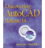 Discovering AutoCAD, Release 14
