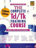 Complete Tcl and Tk Training Course, Student Edition