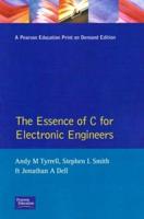 The Essence of C for Electronic Engineers