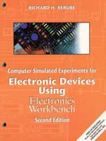 Computer Simulated Experiments for Electronic Devices Using Electronics Workbench