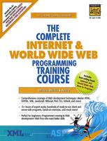 The Complete Internet & World Wide Web Programming Training Course, Student Edition