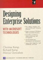 Designing Enterprise Solutions With Microsoft Technologies