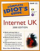 The Complete Idiot's Guide to Internet UK
