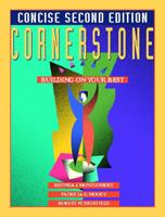 Cornerstone, Building on Your Best, Concise Second Edition